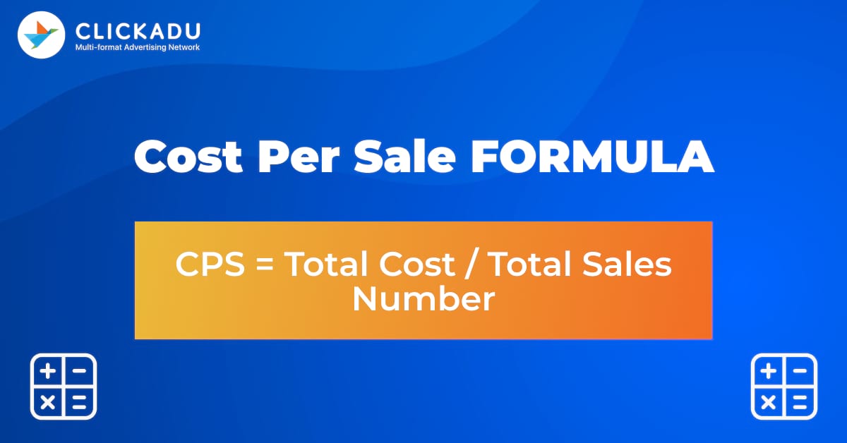 cost per sale (cps) formula